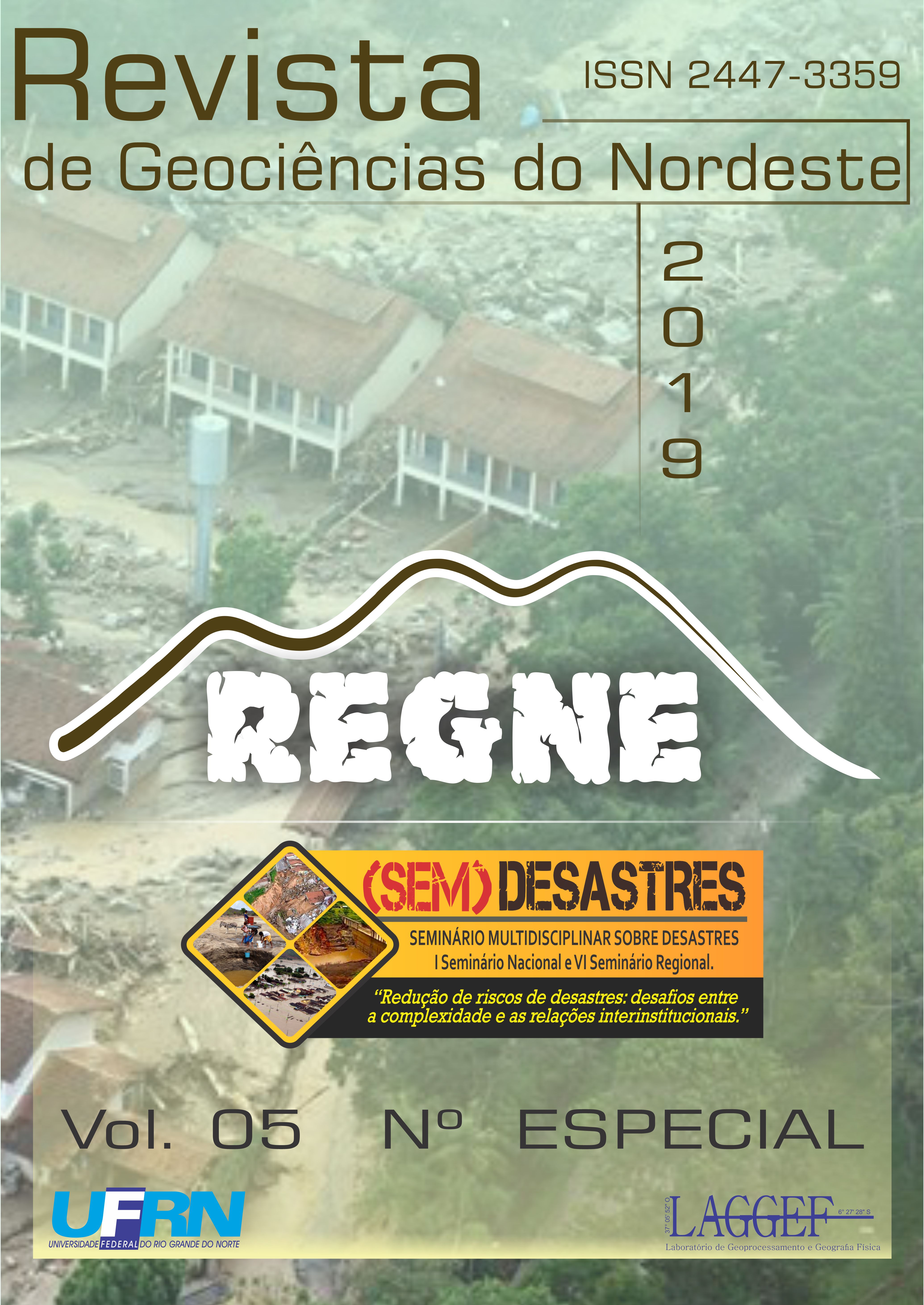 					Visualizar v. 5 (2019): Número Especial: Seminário Multidisciplinar sobre Desastres - I Seminário Nacional e VI Seminário Regional
				