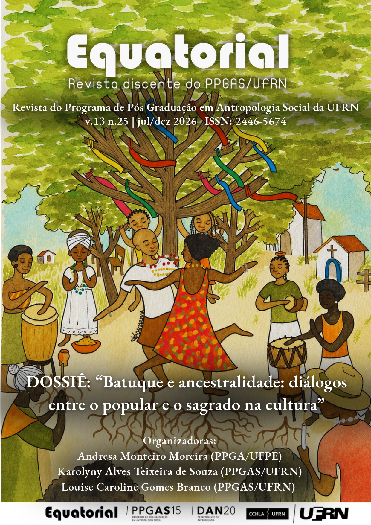 					Visualizar v. 13 n. 25 (2026): "Batuque e ancestralidade: diálogos entre o popular e o sagrado na cultura"
				
