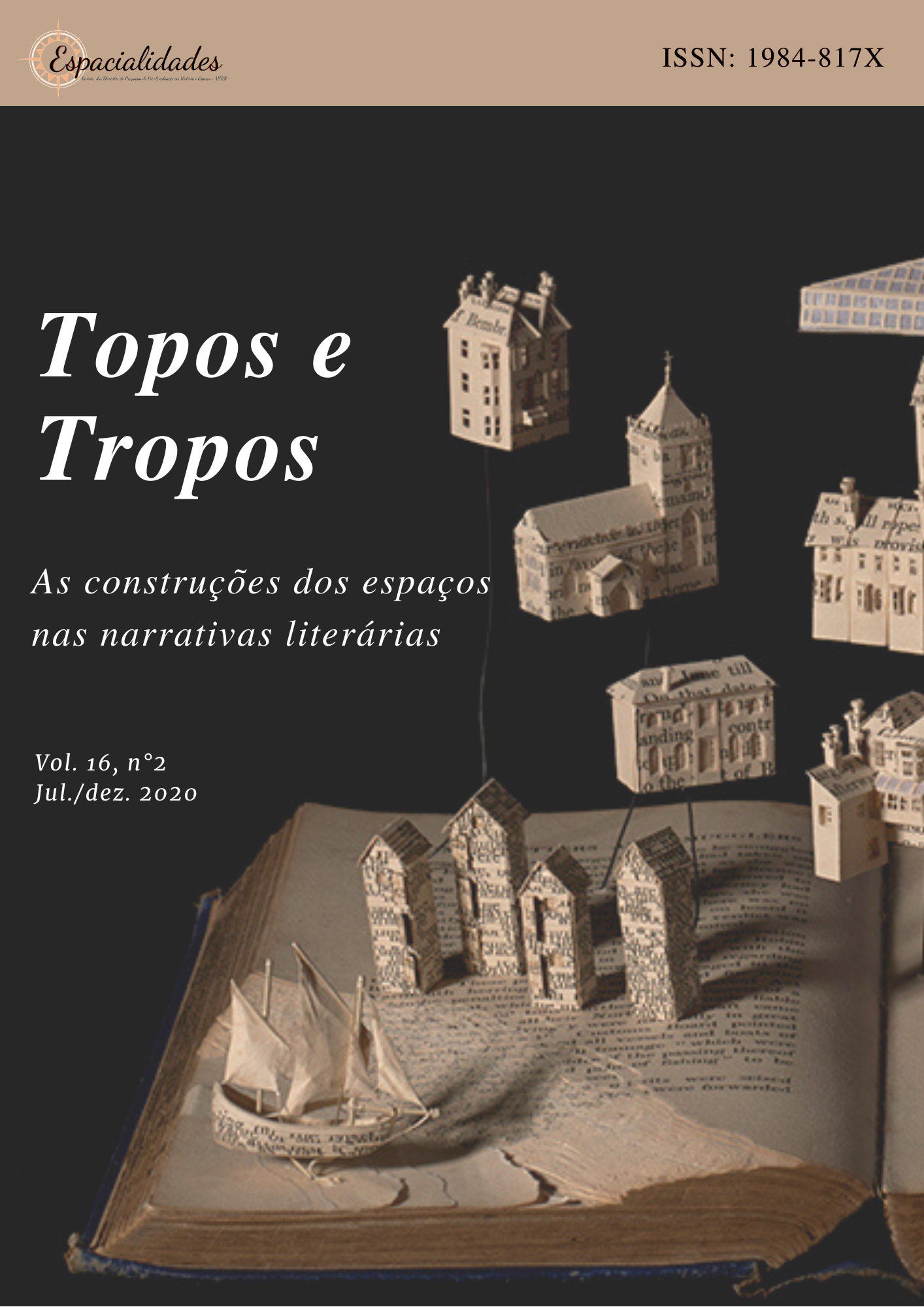 					Visualizar v. 16 n. 2 (2020): Topos & Tropos: as construções dos espaços nas narrativas literárias
				