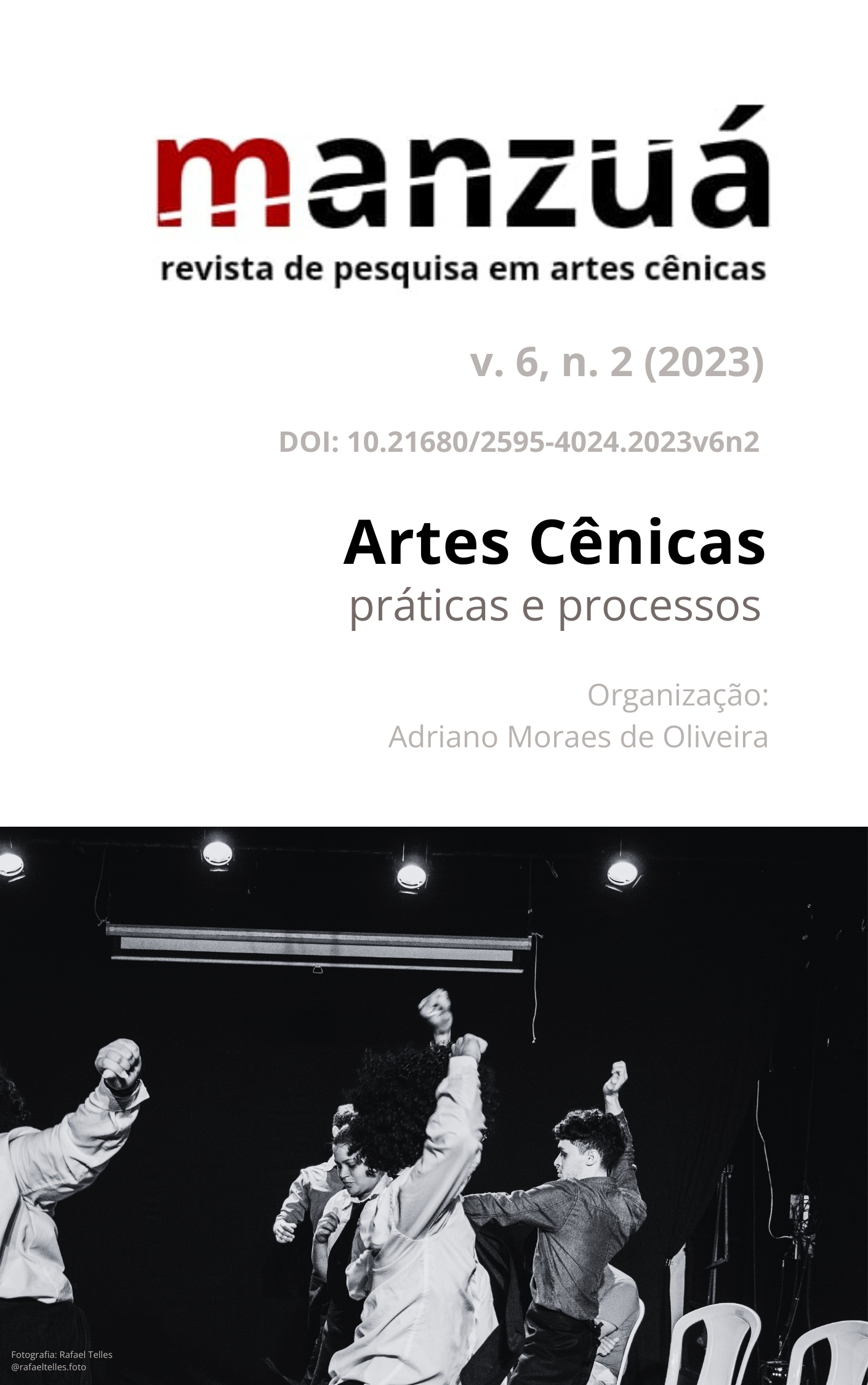 					Visualizar v. 6 n. 2 (2023): Artes Cênicas: práticas e processos
				