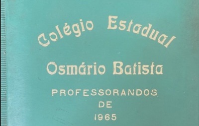 Album do Colégio Estadual Osmário Batista - Professorandos de 1965