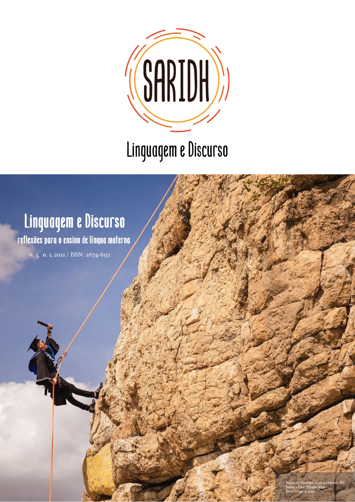 					Visualizar v. 3 n. 1 (2021): Revista Saridh: Linguagem e Discurso
				